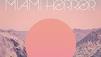 Miami Horror: "Illumination"
