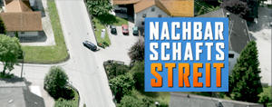 Nachbarschaftsstreit | Krieg am Gartenzaun...
