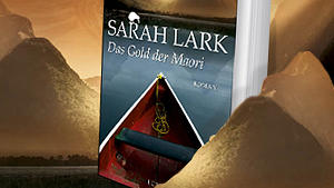 Das Gold der Maori von Sarah Lark
