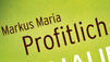 Markus Maria Profitlich - Vita