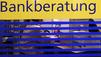 Bankberatung: Mangelhaft!