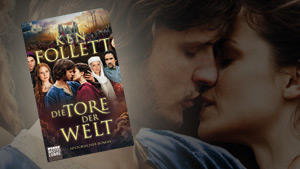 Ken Follett: Die Tore der Welt Ken Follett: Die Tore der Welt