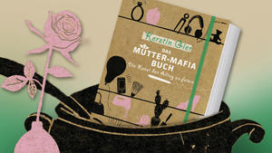 Kerstin Gier: Das Mütter-Mafia-Buch